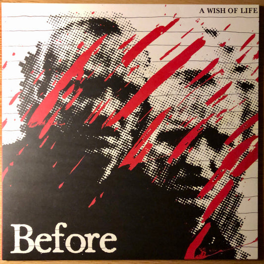 Before - A Wish Of Life