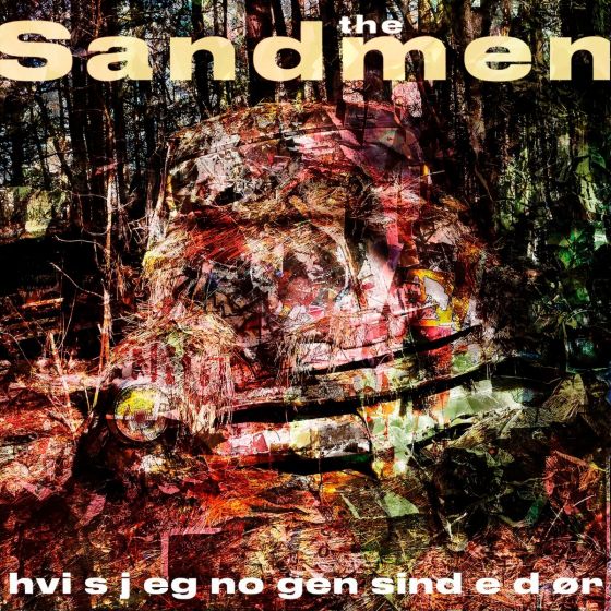 The Sandmen - Hvis Jeg Nogensinde Dør (Indie Orange LP)